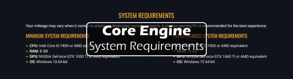 Core Game Engine System Requirements: Can I Enter The Metaverse?