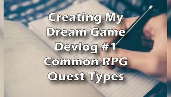 RPG Maker Game Development Log #1: RPG Quest Types