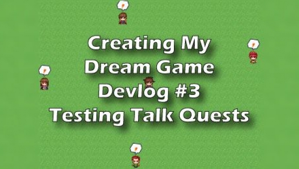 RPG Maker Game Development Log #3: Testing Talk Quests