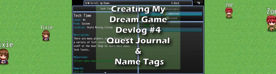 Creating My Dream Game- Devlog #4 Adding A Quest Journal
