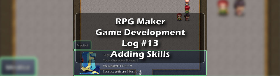 RPG Maker Game Development Log #13: Adding Skills