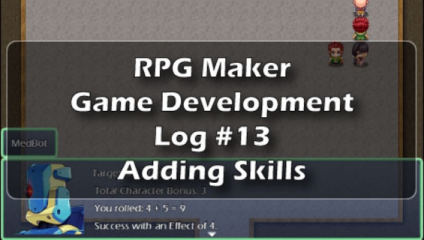 RPG Maker Game Development Log #13: Adding A Skill System